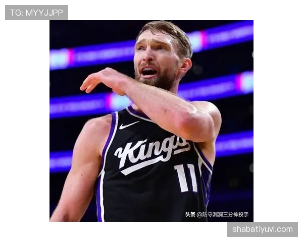 多曼塔斯·萨博尼斯利用挡拆创造高效得分对比队友明显提升内线威胁